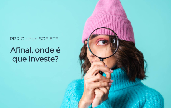 Desconstruindo o PPR Golden SGF ETF Afinal, onde é que investe